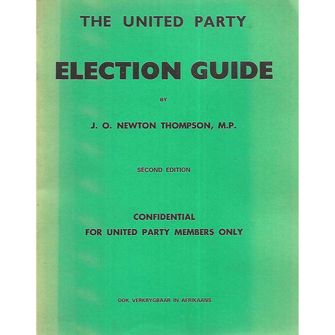 The United Party Election Guide | J. O. Newton Thompson
