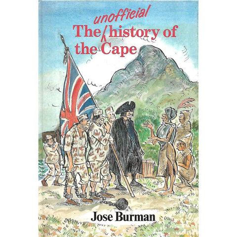 The Unofficial History of the Cape | Jose Burman