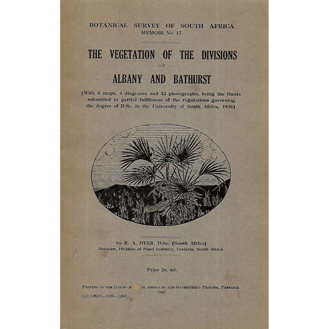 The Vegetation of the Divisions of Albany and Bathurst | R. A. Dyer