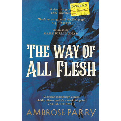 The Way of All Flesh | Ambrose Parry