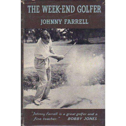 The Week-End Golfer | Johnny Farrell