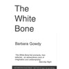 Bookdealers:The White Bone (Uncorrected Proof Copy) | Barbara Gowdy