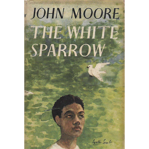 The White Sparrow (First Edition, 1954) | John Moore