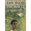 Bookdealers:The White Sparrow (First Edition, 1954) | John Moore
