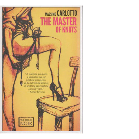 The Master of Knots | Massimo Carlotto