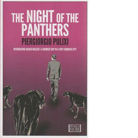 The Night of the Panthers | Piergiorgio Pulixi