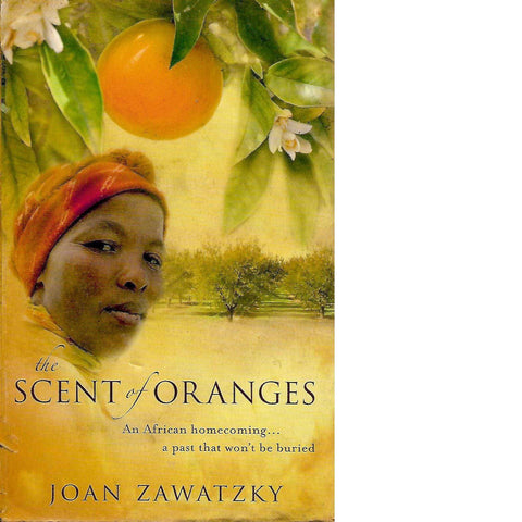 The Scent of Oranges (With Author's Inscription)  | Joan Zawatzky
