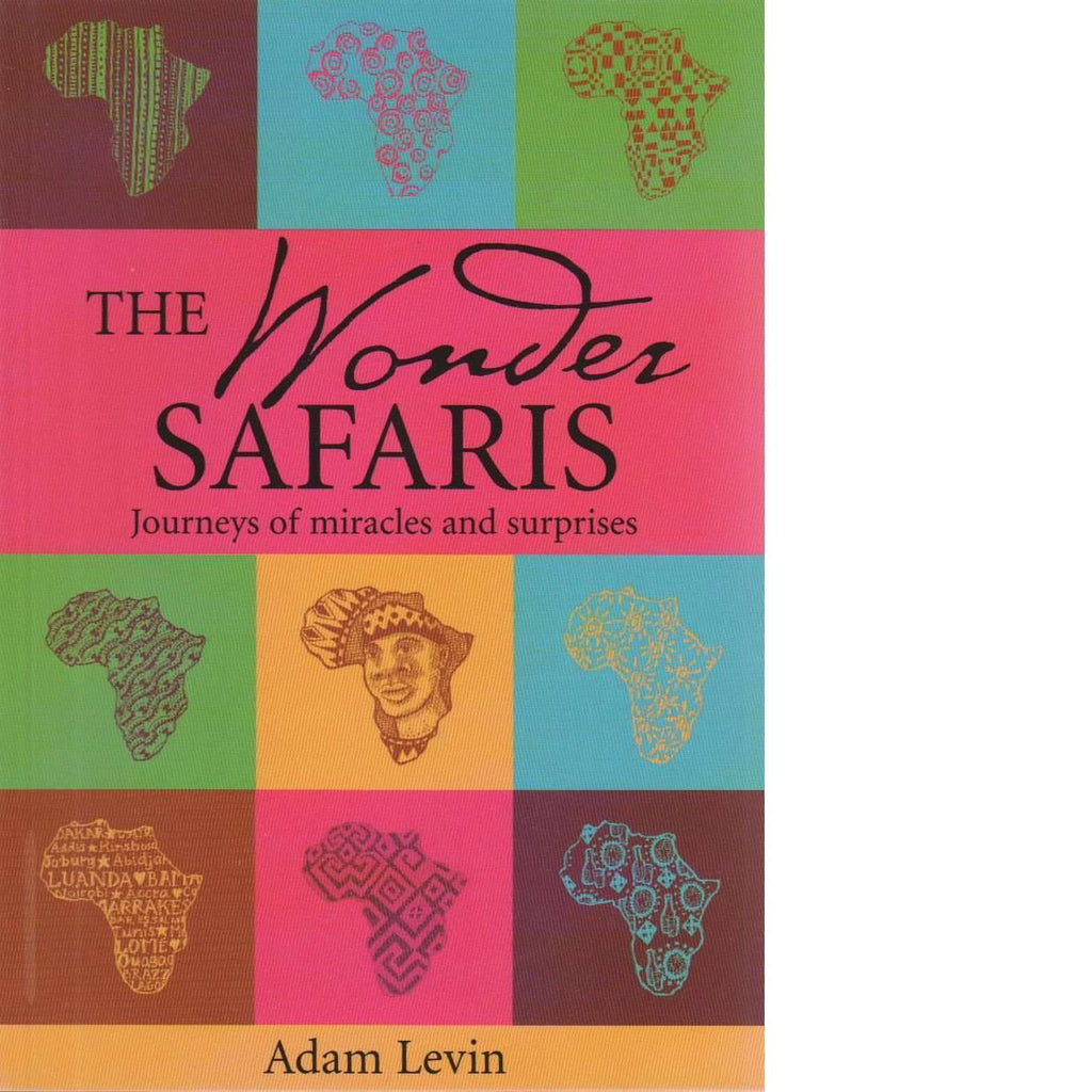 Bookdealers:The Wonder Safaris: Journeys of Miracles and Surprises | Adam Levin