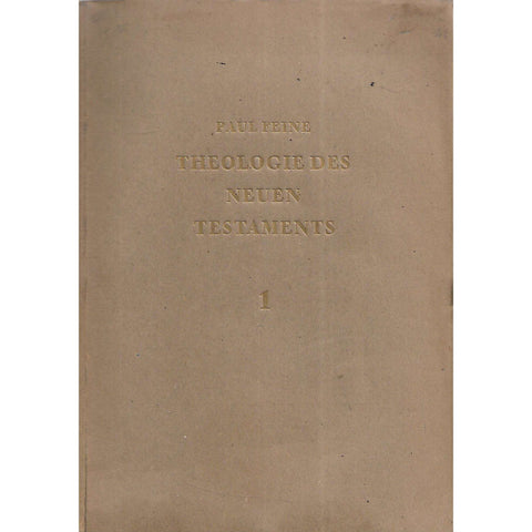 Theologie des Neuen Testaments (German, 3 Volumes) | Paul Feine