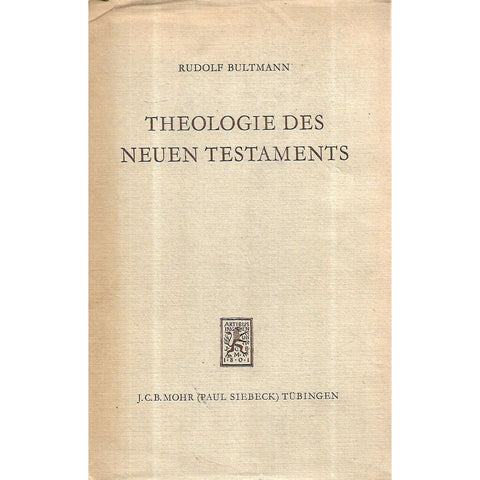 Theologie des Neuen Testaments (German) | Rudolf Bultmann
