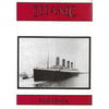 Bookdealers:Titanic (Inscribed by Author) | Paul Brooke