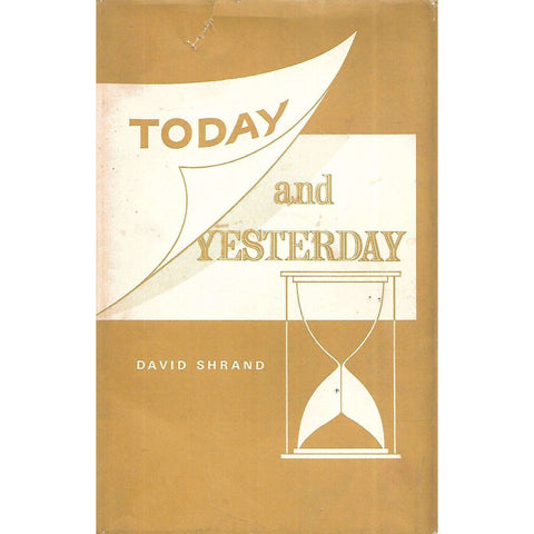 Today and Yesterday (Short Stories, Essays and Sketches) | David Shrand