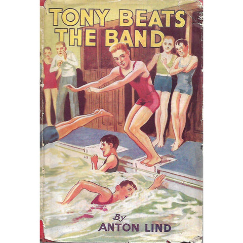 Tony Beats the Band (First Edition) | Anton Lind