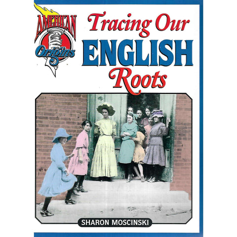 Tracing Our English Roots | Sharon Moscinski