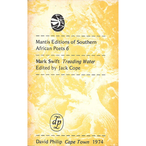 Treading Water (Mantis Editions of Southern African Poets No. 6) | Mark Swift
