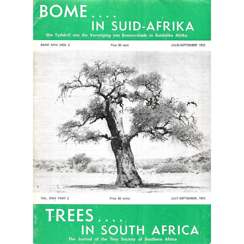 Trees in South Africa (Vol. 24, Part 2, July-September 1972)