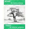 Bookdealers:Trees in South Africa (Vol. 24, Part 2, July-September 1972)