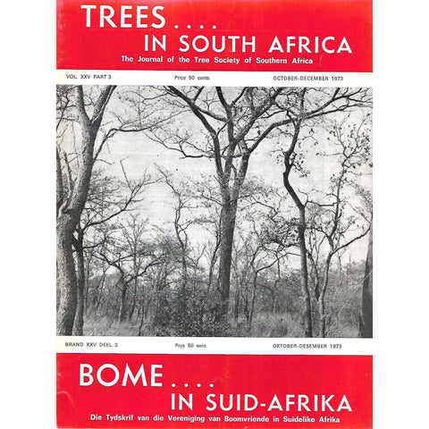 Trees in South Africa (Vol. 25, Part 3, October-December 1973)