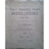 Bookdealers:Twintig Skoolliedjies, Tot Std. VI, Eerste Reeks | P. K. de Villiers & M. L. de Villiers