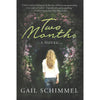 Bookdealers:Two Months: A Novel (Inscribed by Author) | Gail Schimmel