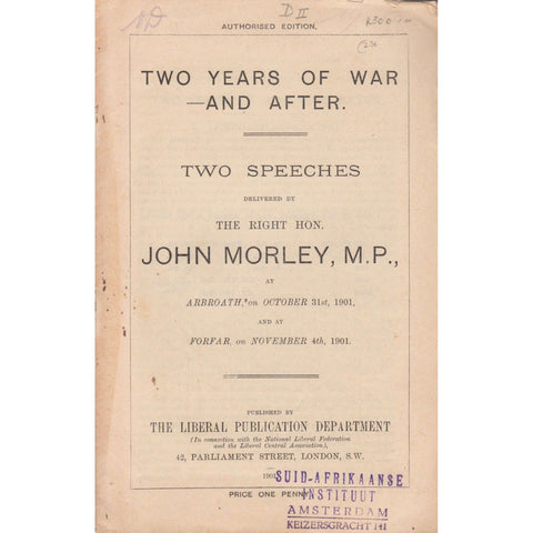 Two Years of War - And After: Two Speeches | John Morley