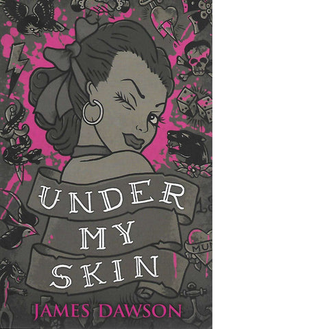 Under My Skin | James Dawson