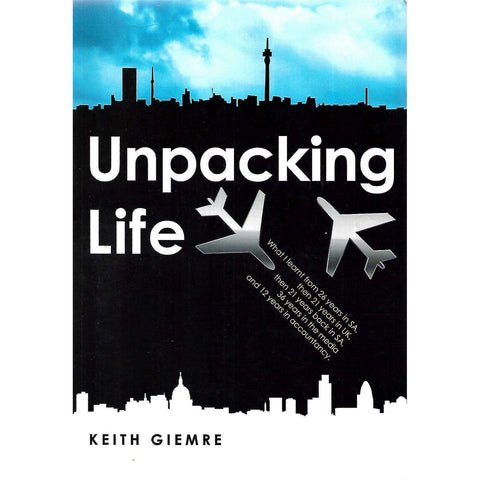 Unpacking Life | Keith Giemre