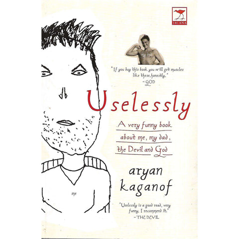 Uselessly (Inscribed by Author) | Aryan Kaganof