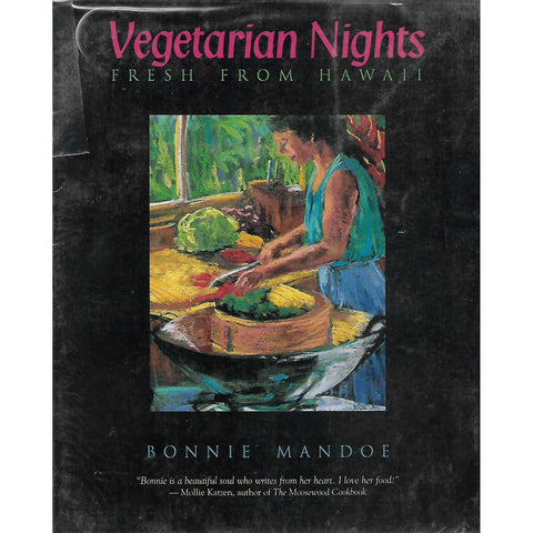 Vegetarian Nights: Fresh from Hawaii | Bonnie Mandoe