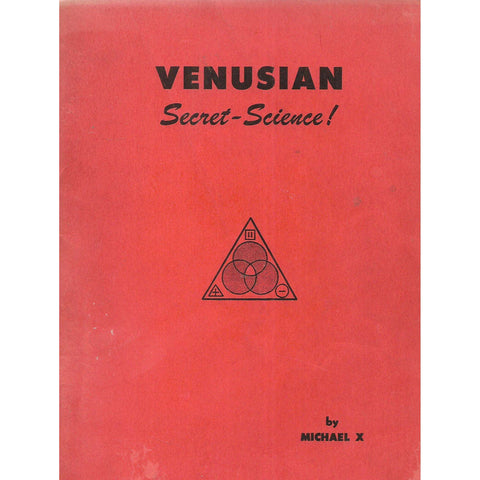 Venusian Secret-Science | Michael X