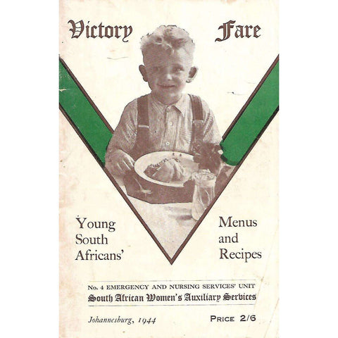 Victory Fare: Young South Africans' Menus and Rcipes