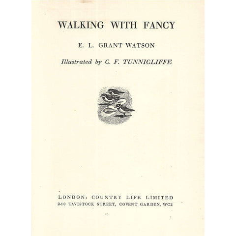 Walking with Fancy (Illustrated by C. F. Tunnicliffe) | E. L. Grant Watson