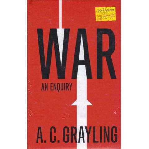 War: An Enquiry | A. C. Grayling