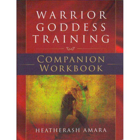 Warrior Goddess Training Companion Workbook | HeatherAsh Amara