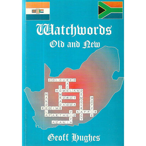 Watchwords Old and New (Inscribed by Author) | Geoff Hughes