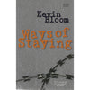 Bookdealers:Ways of Staying (Signed by author) | Kevin Bloom
