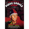 Bookdealers:We All Live in a Perry Groves World: My Story | Perry Groves