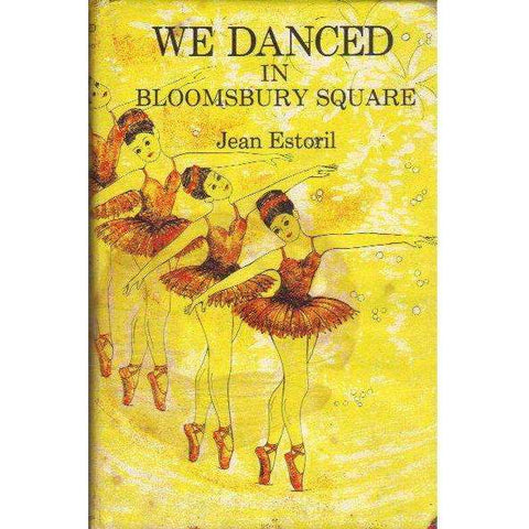 We Danced in Bloomsbury Square (1st Edition 1967) | Jean Estoril