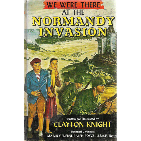 We Were There: At the Normandy Invasion | Clayton Knight