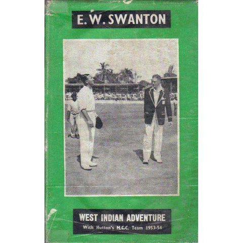 West Indian Adventure (1st Edition Illustrated 1954, some Stainings) | E.W. Swanton
