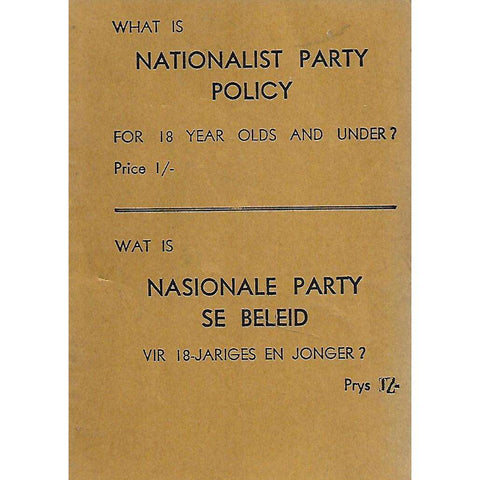 What is Nationalist Party Policy For 18 Year Olds and Under? (Anti-National Party Booklet) | H. Miller (Compiler)