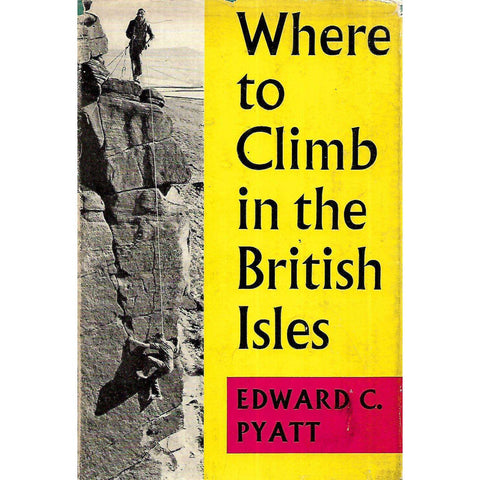 Where to Climb in the British Isles | Edward C. Pyatt