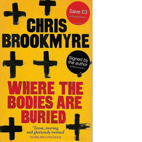 Where the Bodies Are Buried  (Signed) | Chris Brookmyre