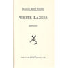 Bookdealers:White Ladies | Francis Brett Young