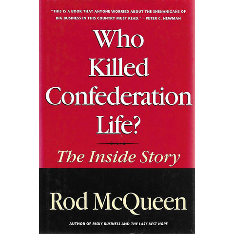 Who Killed Confederation Life? The Inside Story | Rod McQueen