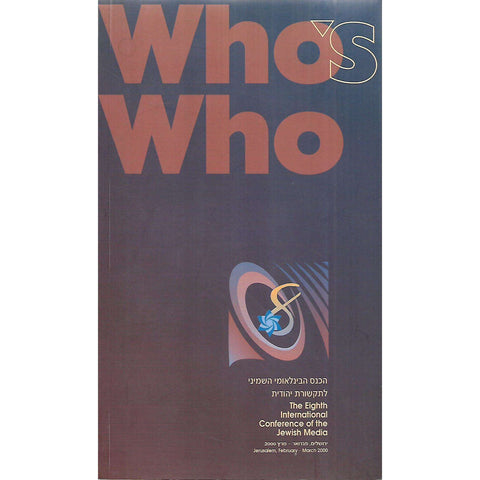 Who's Who: The Eighth International Conference of the Jewish Media (2000)