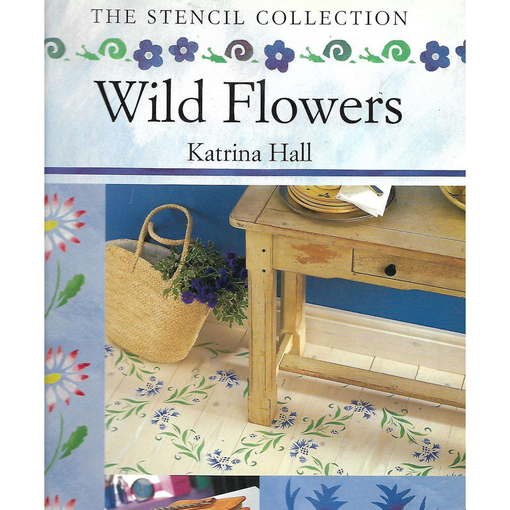 Bookdealers:Wild Flowers (The Stencil Collection) | Katrina Hall
