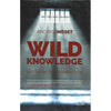 Bookdealers:Wild Knowledge: Outthink the Revolution (Inscribed by Author) | Anders Indset