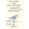 Bookdealers:Wild Wings and Some Footsteps (Signed and Inscribed by Author) | J. Wentworth Day