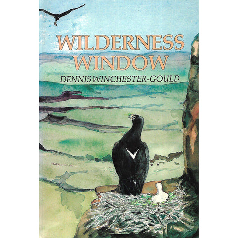 Wilderness Window (Signed by Illustrator) | Dennis Winchester-Gould